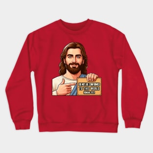 Romans 12:2 Do Not Be Conformed To This World Crewneck Sweatshirt